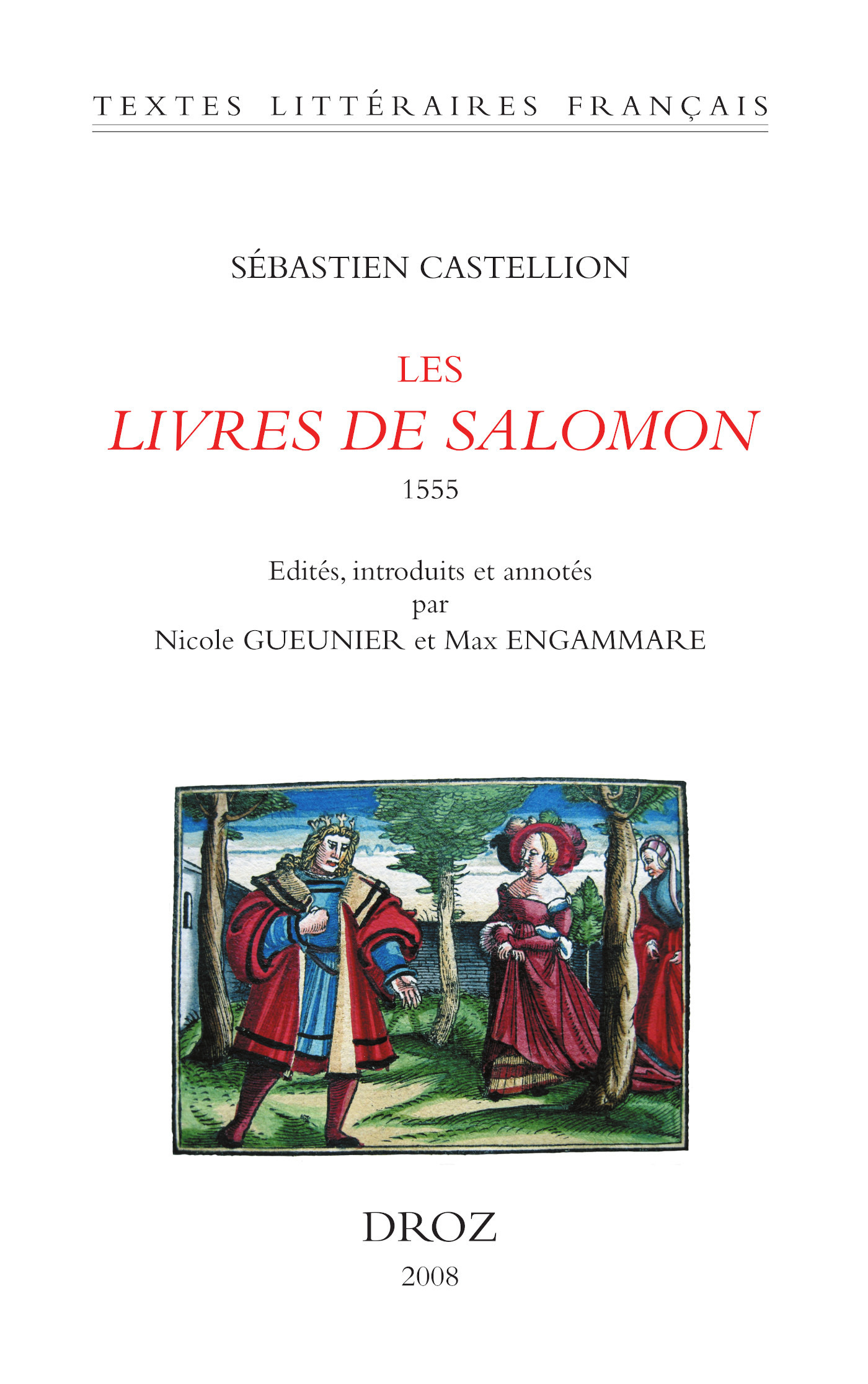 Couverture ebook de Les Livres de Salomon : Proverbes, Ecclésiaste, Cantique des cantiques 1555, de Castellion S Bastien