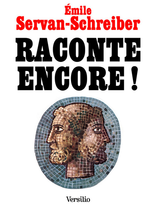 Couverture ebook de Raconte encore !, de Emile Servan-schreiber