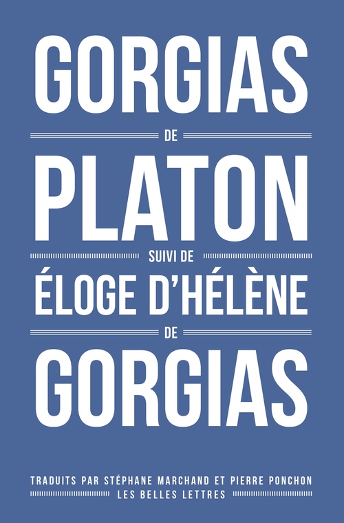 Couverture ebook de Gorgias de Platon suivi de l´Éloge d´Hélène de Gorgias, de Platon, Gorgias