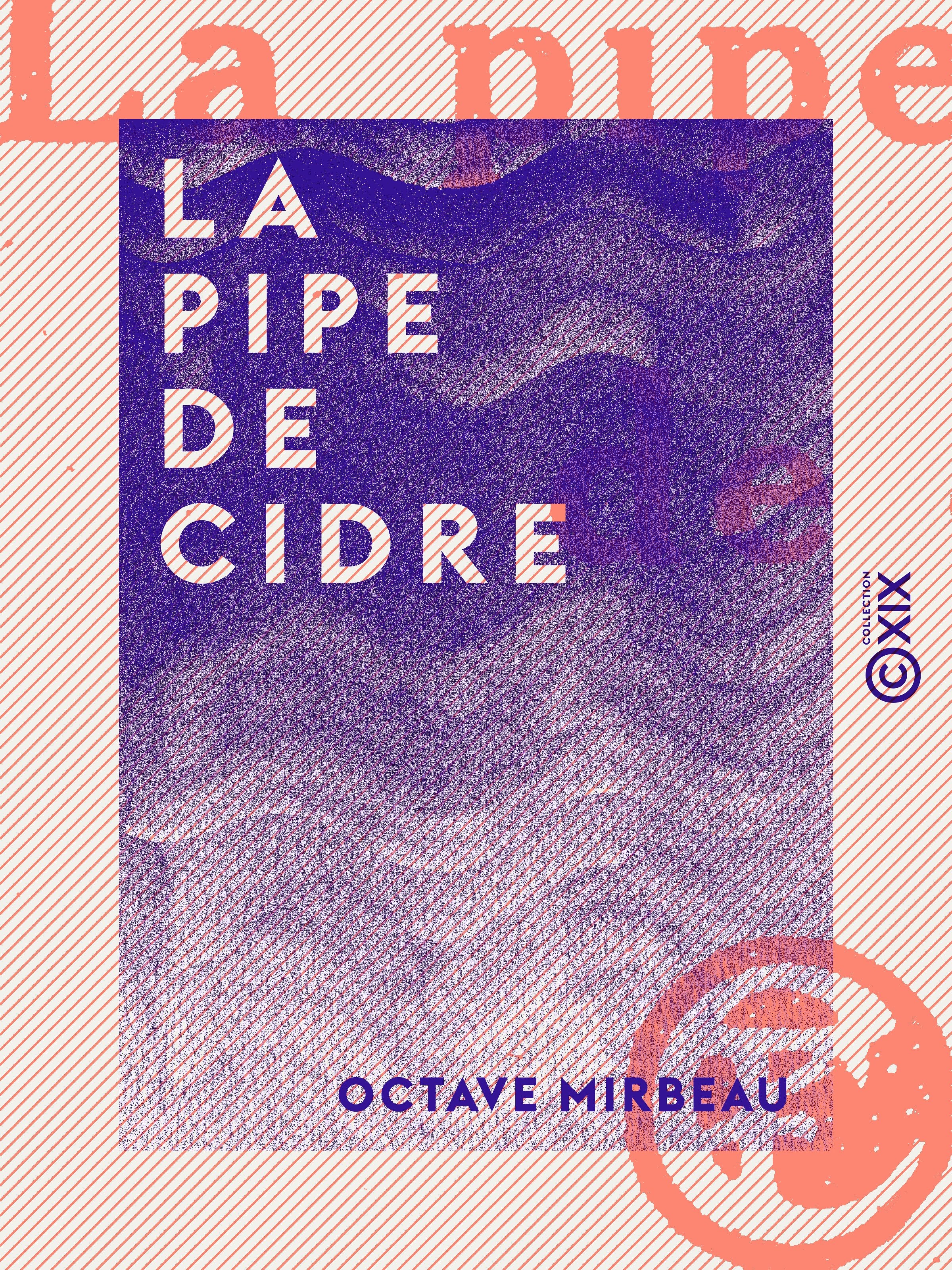 ebook cover of La Pipe de cidre, by Octave Mirbeau