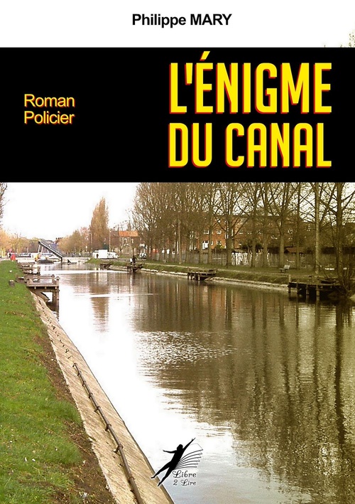 ebook cover of L'Énigme du Canal, by Philippe Mary