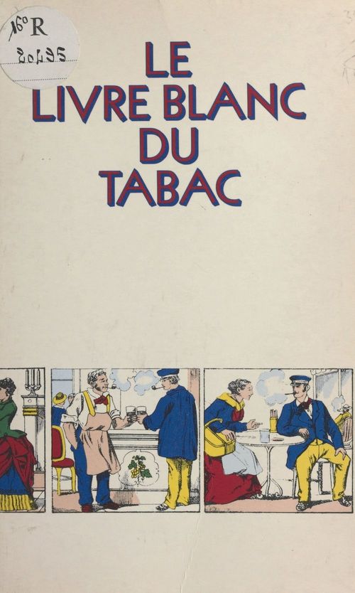ebook cover of Le livre blanc du tabac, by Confrerie De Jean Nicot, Ned Rival
