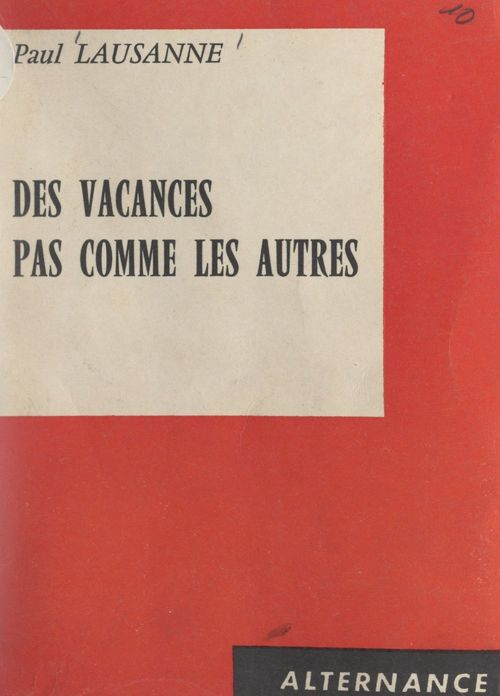 ebook cover of Des vacances pas comme les autres, by Paul Lausanne