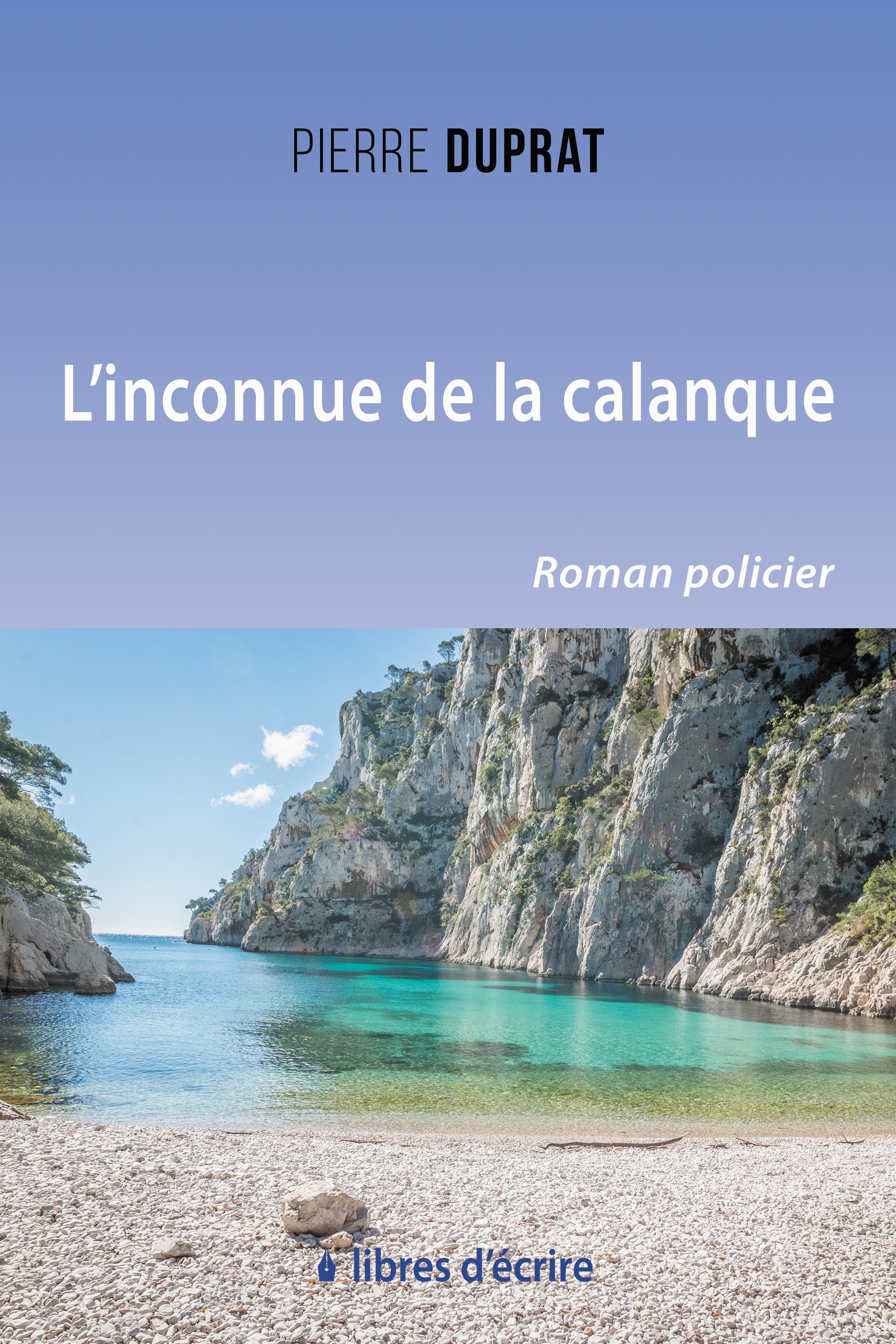 ebook cover of L'inconnue de la calanque, by Duprat Pierre