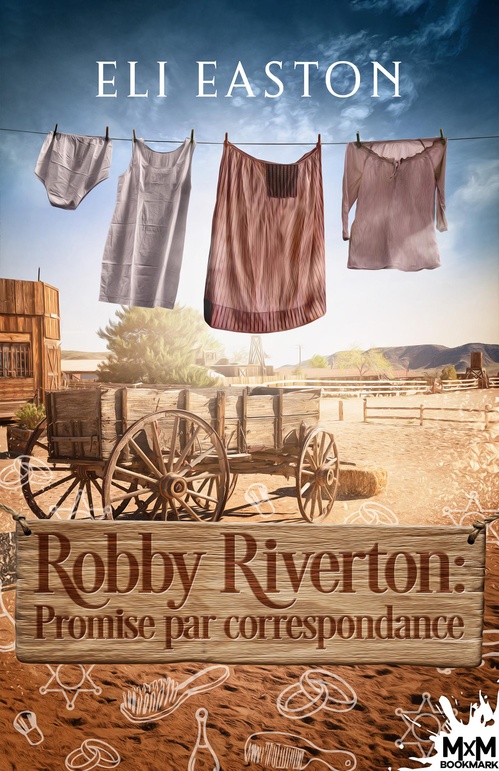 Couverture ebook de Robby Riverton : promise par correspondance, de Eli Easton