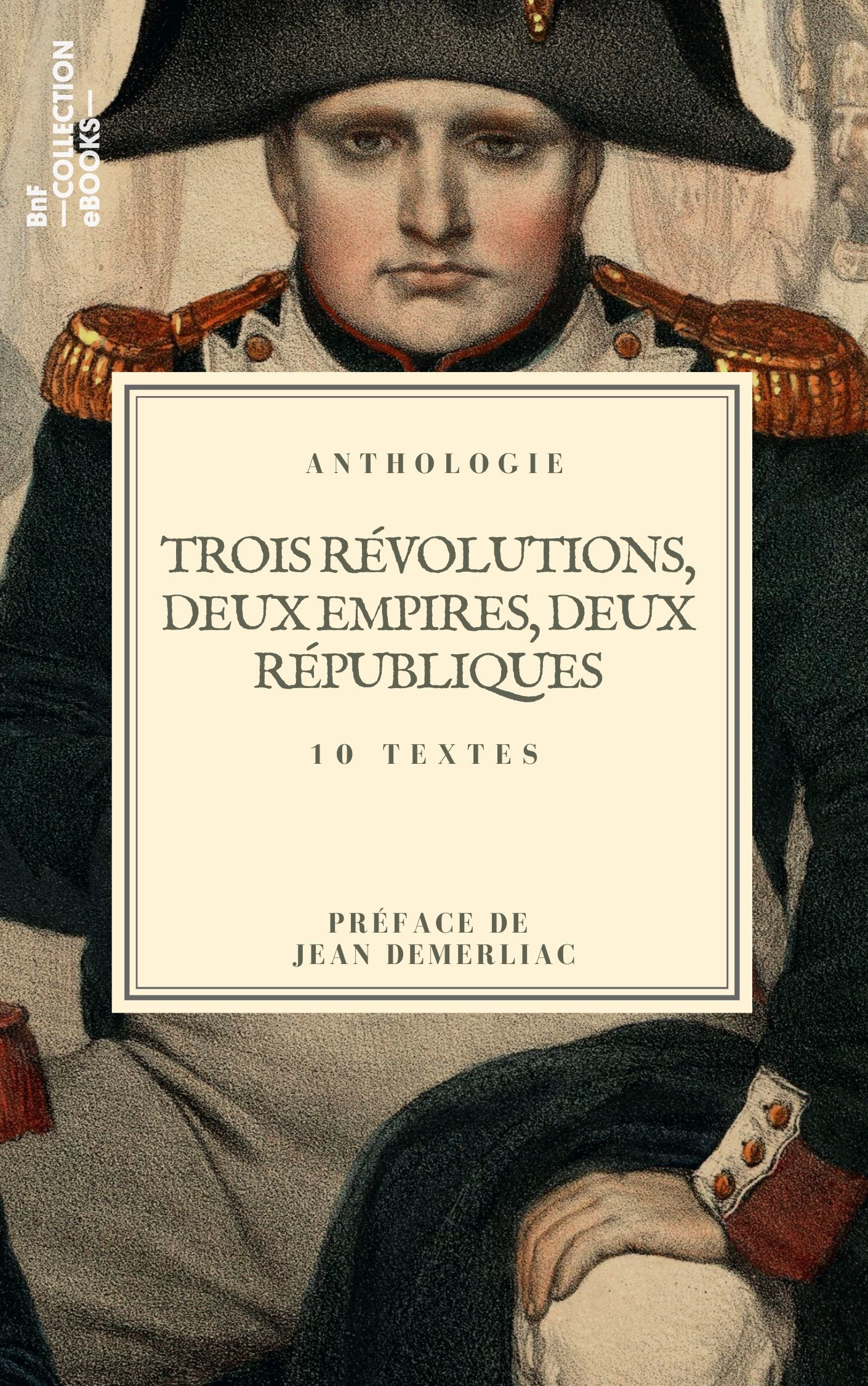 ebook cover of Trois révolutions, deux empires, deux républiques..., by Charles-Augustin Sainte-Beuve, Edouar, Francois Cantagrel, Francois Guizot, Jean-Antoine Chaptal, Pierre-Joseph Proudhon