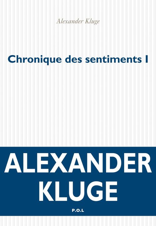 ebook cover of Chronique des sentiments (Tome 1) - Histoires de base, by Alexander Kluge