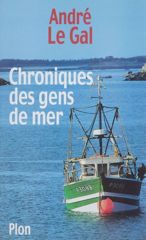 Couverture ebook de Chroniques des gens de mer, de Andre Le Gal