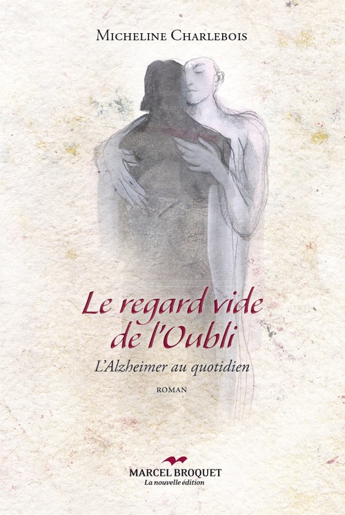 ebook cover of Le regard vide de l'oubli, by Micheline Charlebois