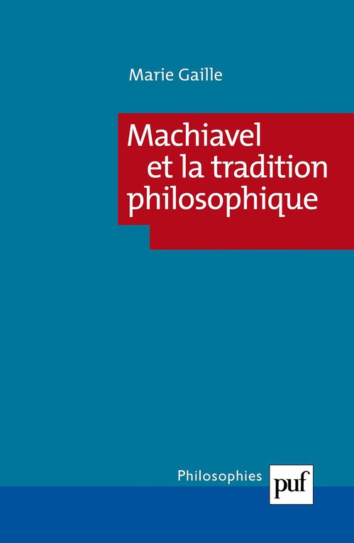 Couverture ebook de Machiavel et la tradition philosophique, de Marie Gaille