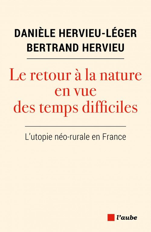 ebook cover of Le retour à la nature en vue des temps difficiles, by Bertrand Hervieu, Danièle Hervieu-lèger