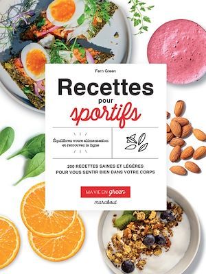 Couverture ebook de Ma vie en green - recettes pour sportifs, de Fern Green