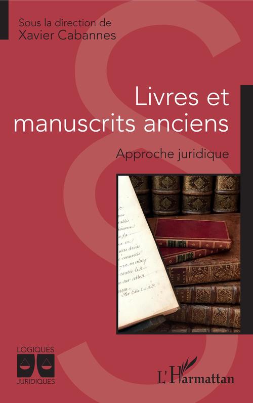 Couverture ebook de Livres et manuscrits anciens, de Xavier Cabannes