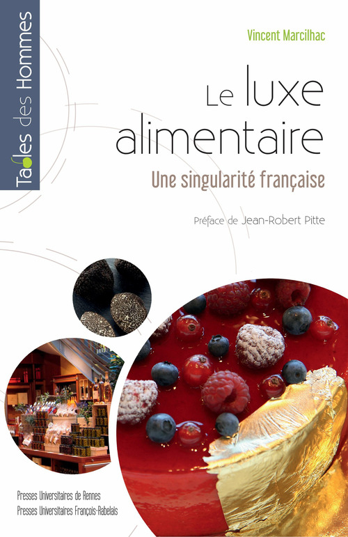 Couverture ebook de Le luxe alimentaire, de Vincent Marcilhac