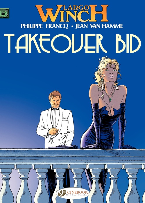 Couverture ebook de Largo Winch - Volume 2 - Takeover Bid, de Jean Van Hamme, Philippe Francq