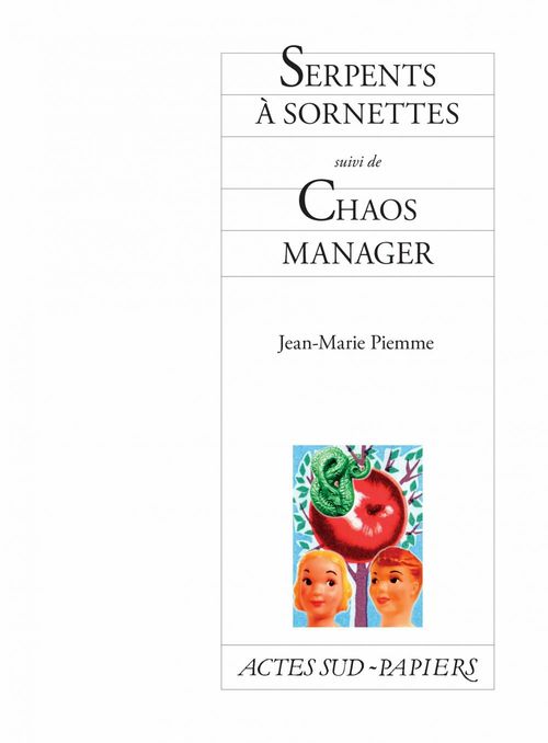 Couverture ebook de Serpents à sornettes suivi de Chaos manager, de Jean-Marie Piemme