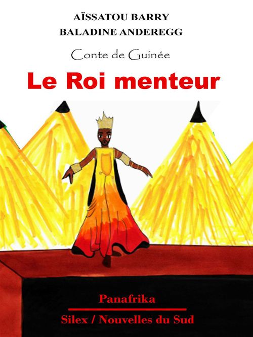 ebook cover of Le roi menteur, by Baladine Anderegg, Aïssatou Barry
