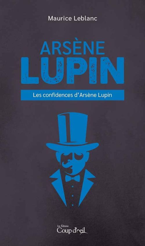 ebook cover of Les confidences d'Arsène Lupin, by Maurice Leblanc