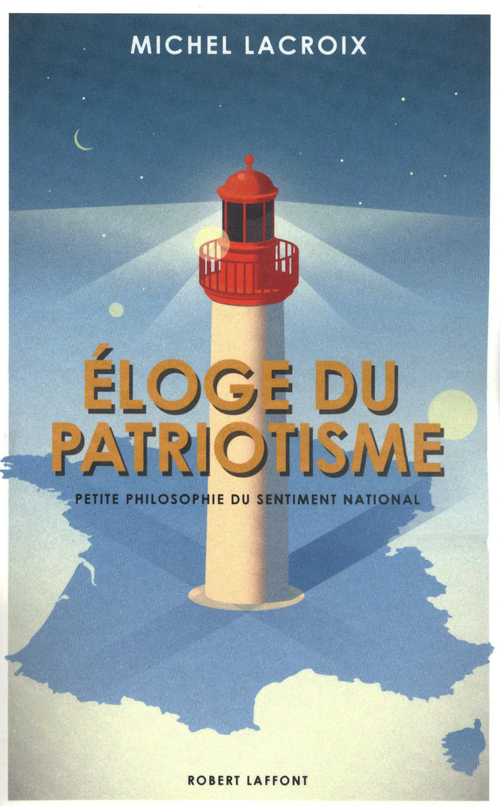 Couverture ebook de Eloge du patriotisme, de Michel Lacroix