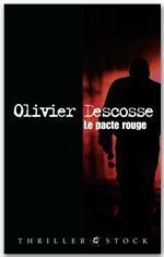 ebook cover of Le pacte rouge, by Olivier Descosse