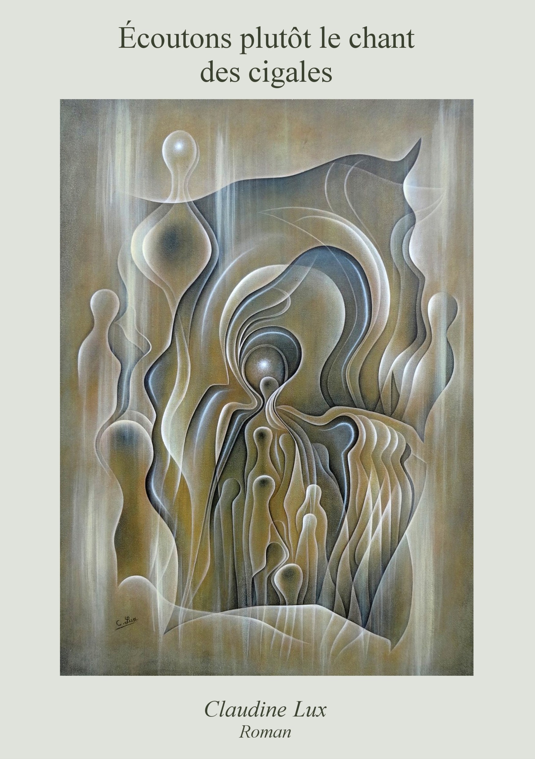 ebook cover of Écoutons plutôt le chant des cigales, by Lux Claudine