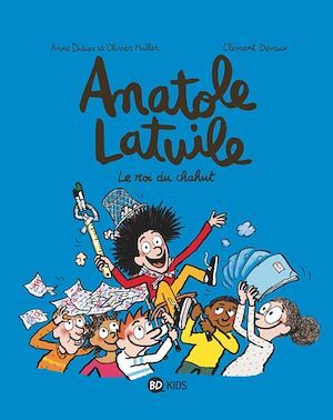 Couverture ebook de Anatole Latuile, Tome 08, de Anne Didier, Olivier Muller