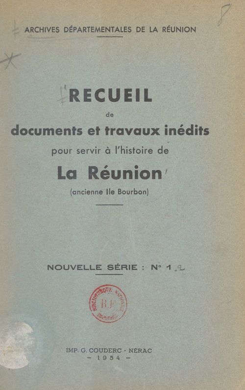 ebook cover of Recueil de documents et travaux inédits pour servir à l'histoire de La Réunion (ancienne Île Bourbon), by Archives Departementales De La Reunion