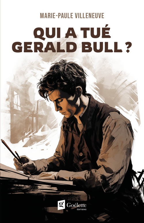 Couverture ebook de Qui a tué Gerald Bull ?, de Marie-Paule Villeneuve