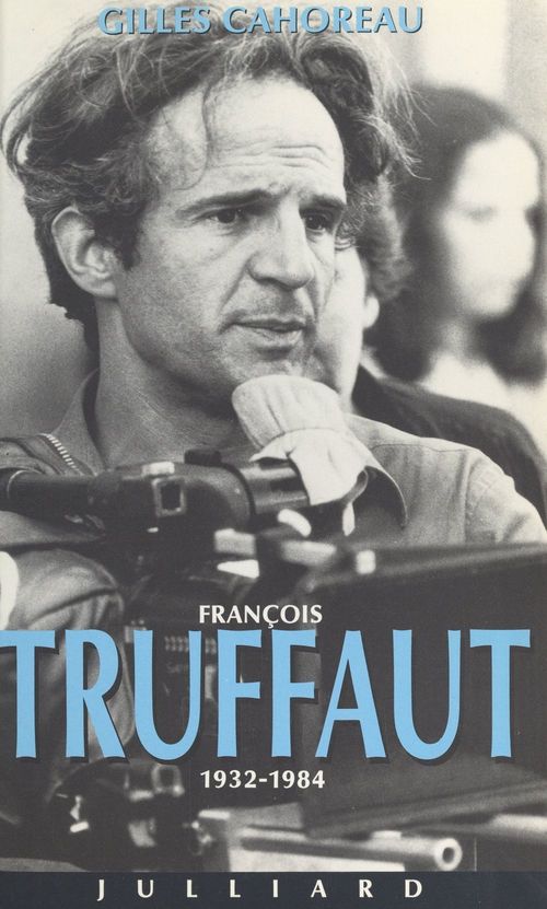 Couverture ebook de François Truffaut, de Gilles Cahoreau