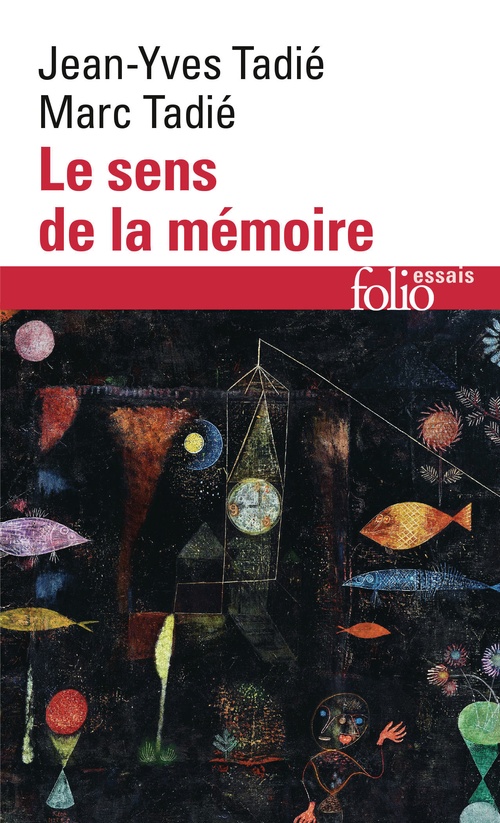 ebook cover of Le sens de la mémoire, by Jean-Yves Tadié, Marc Tadié