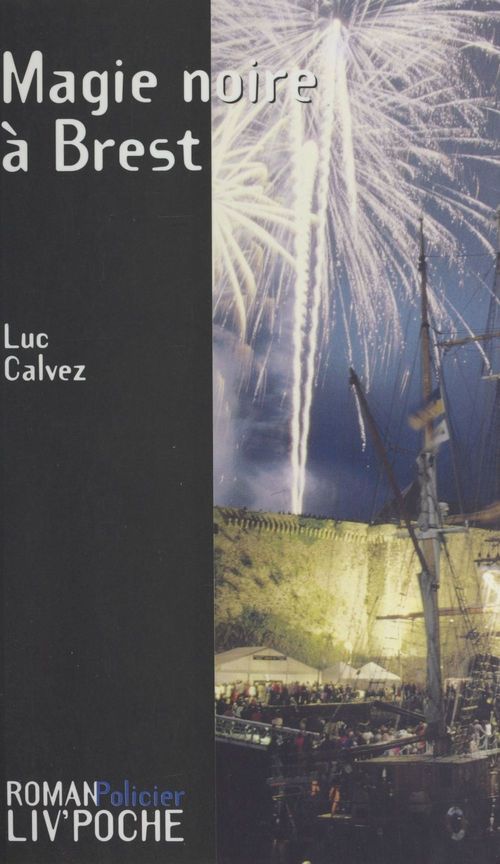 Couverture ebook de Magie noire à Brest, de Luc Calvez
