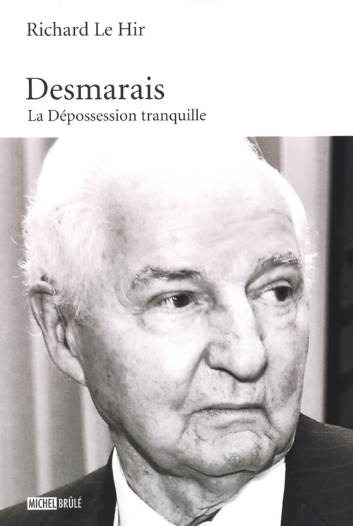 ebook cover of Desmarais : La Dépossession tranquille, by Le Hir Richard