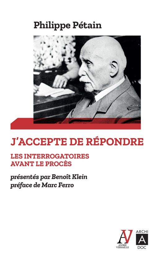 ebook cover of J'accepte de répondre - Les interrogatoires avant le procès, by Philippe Pétain
