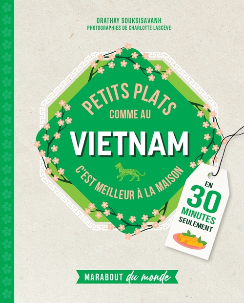 Couverture ebook de Petits plats comme au Vietnam, de Orathay Souksisavanh