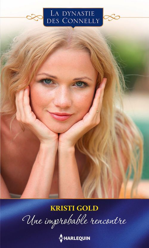 Couverture ebook de Une improbable rencontre, de Kristi Gold