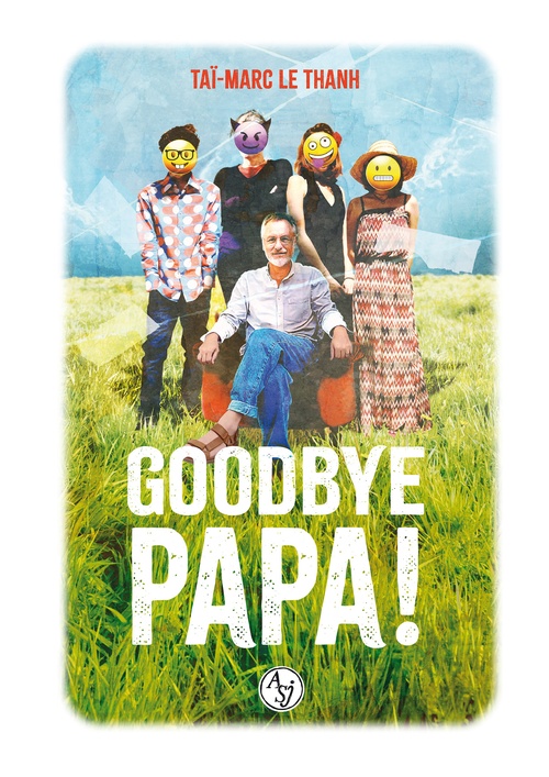 ebook cover of Goodbye papa !, by Taï-Marc Le Thanh