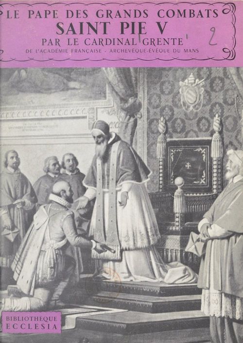 Couverture ebook de Le Pape des grands combats, Saint Pie V, de Georges Grente