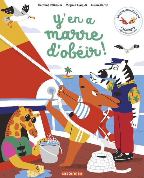 ebook cover of La Communication pacifiste - Yen a marre dobéir, by Virginie Aladjidi, Caroline Pellissier, Aurore Carric