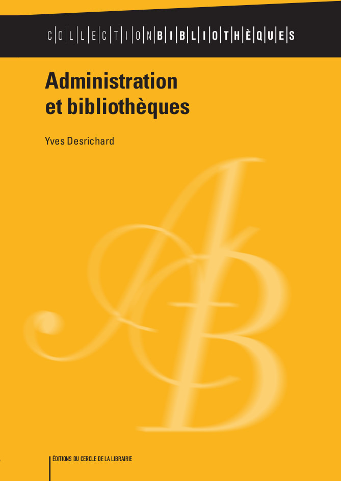 ebook cover of Administration et bibliothèques, by Yves Desrichard