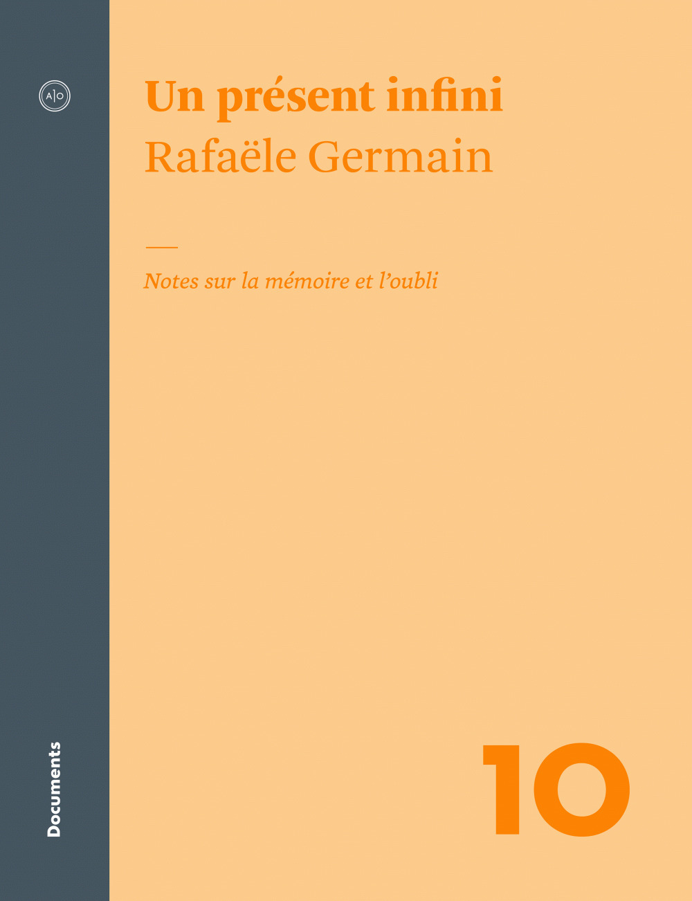 ebook cover of Un présent infini, by Rafaële Germain
