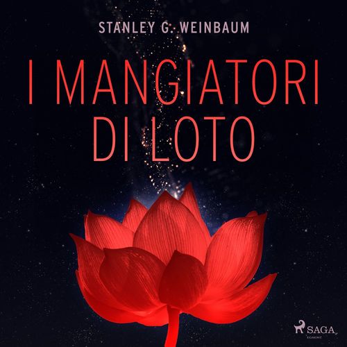 audiobook cover of I mangiatori di loto, by Stanley G. Weinbaum