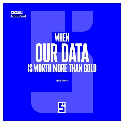 Couverture ebook de When Our Data Is Worth More Than Gold, de Léwis Verdun