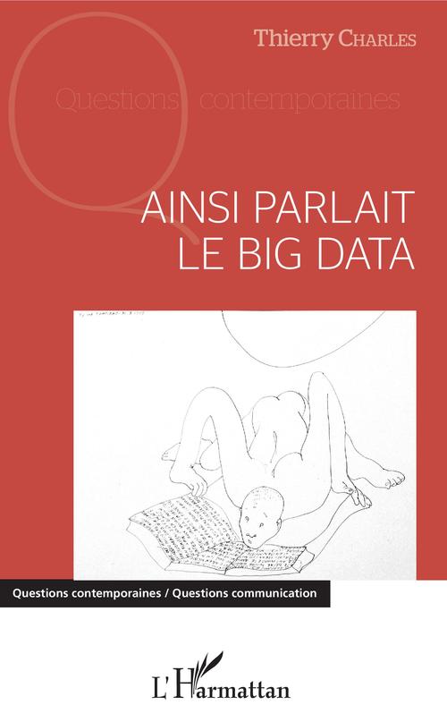 Couverture ebook de Ainsi parlait le Big data, de Thierry Charles