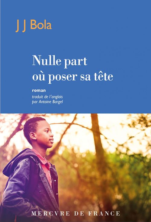 ebook cover of Nulle part où poser sa tête, by JJ Bola