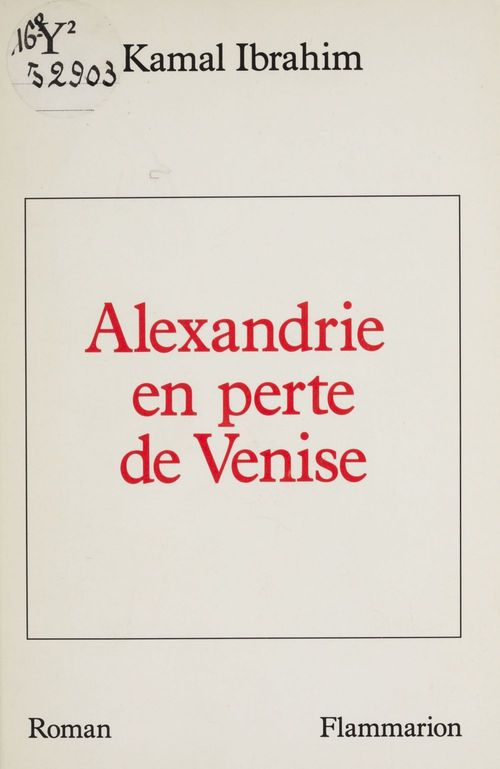 Couverture ebook de Alexandrie en perte de Venise, de Kamal Ibrahim