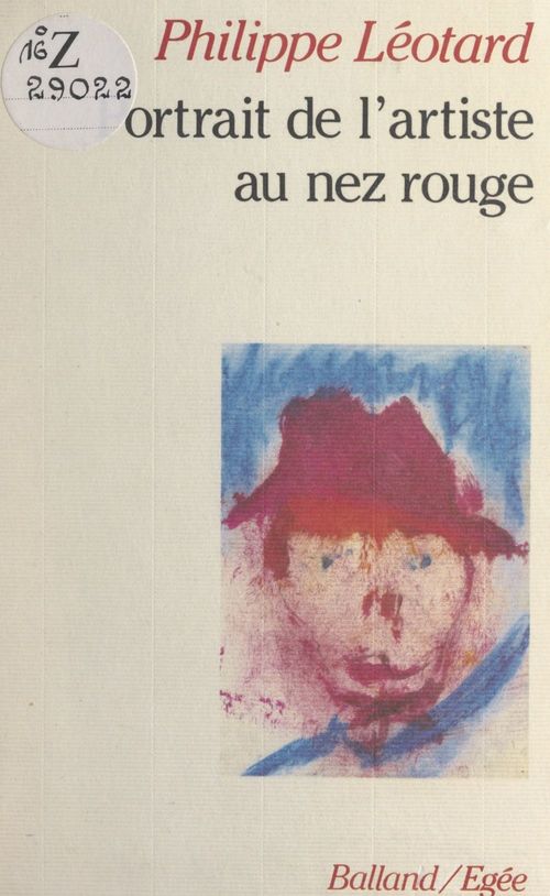 Couverture ebook de Portrait de l'artiste au nez rouge, de Ange-Philippe Leotard Tomasi, Philippe Leotard