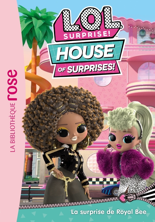 ebook cover of L.O.L. Surprise ! House of Surprises 01 - La surprise de Royal Bee, by Collectif