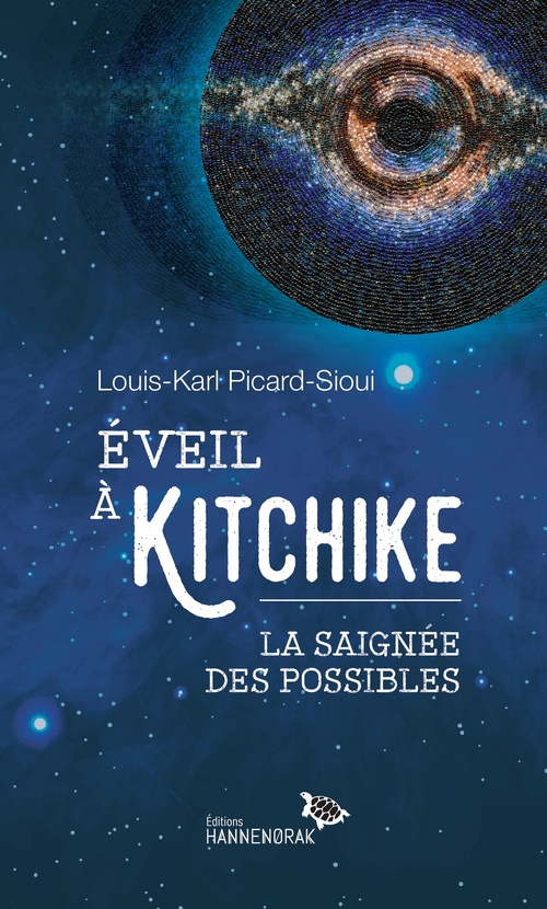 ebook cover of Éveil à Kitchike, by Louis-Karl Picard-Sioui