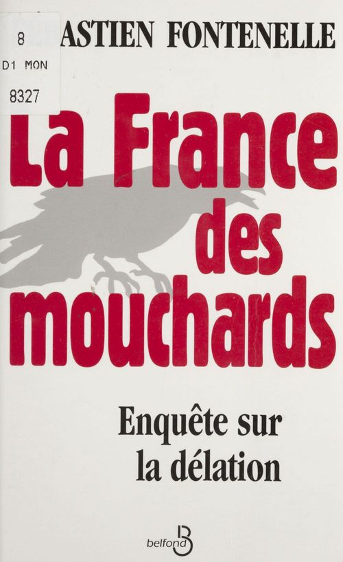 Couverture ebook de La France des mouchards, de Sébastien Fontenelle