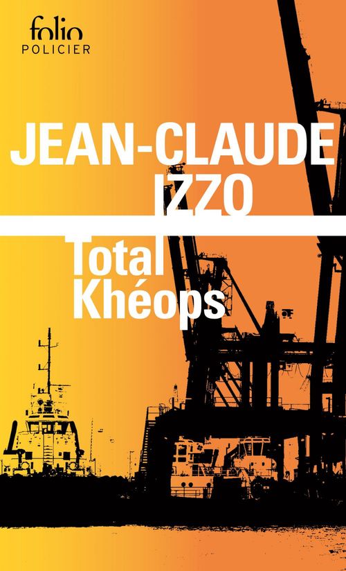 ebook cover of La trilogie marseillaise (Tome 1) - Total Khéops, by Jean-Claude Izzo